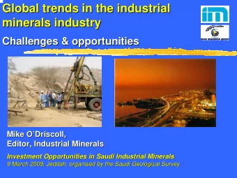 Global trends in the industrial  Global trends in the industrial  minerals industry  minerals
