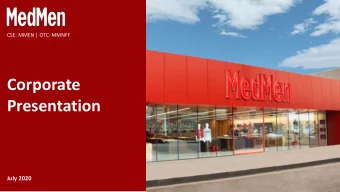 Corporate  Presentation  July 2020  1  Disclaimer  IMPORTANT: YOU MUST READ THE FOLLOWING BEFORE