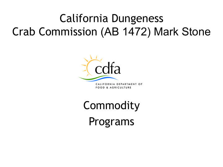 california dungeness crab commission ab 1472 mark stone