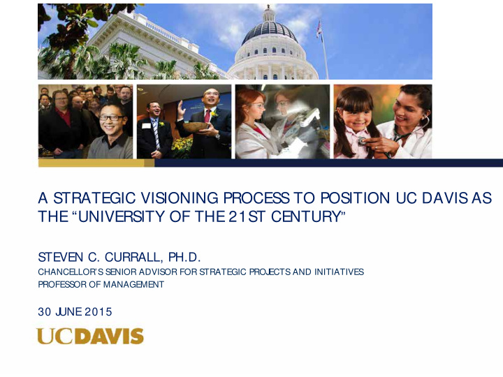 a strategic visioning process to position uc davis as