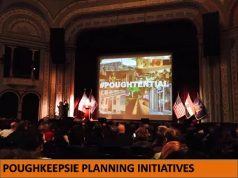 POUGHKEEPSIE PLANNING INITIATIVES  Overview  Revitalization Projects  Waterfront
