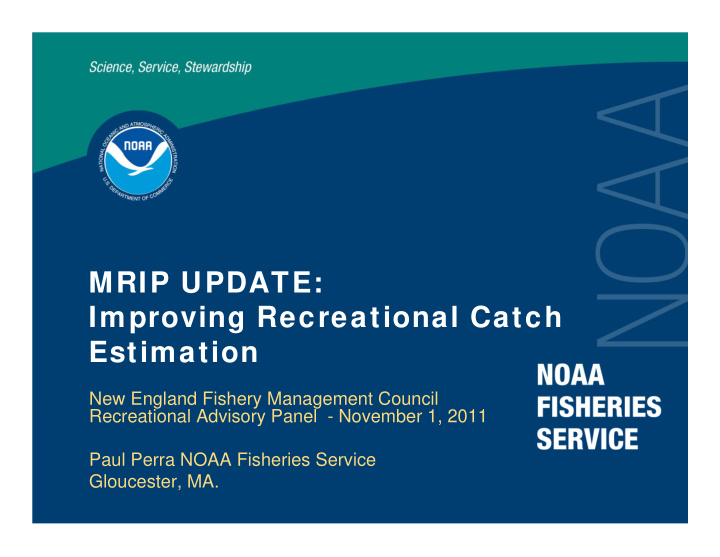 mrip update improving recreational catch estimation