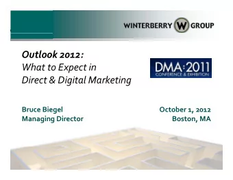 Outlook 2012: Outlook 2012: What to Expect in Direct &amp; Digital Marketing Direct &amp; Digital