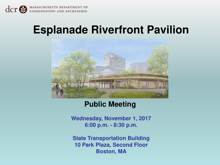 esplanade riverfront pavilion public meeting wednesday