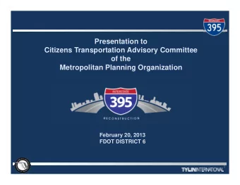 Presentation to  Citizens Transportation Advisory Committee  of the  Metropolitan Planning