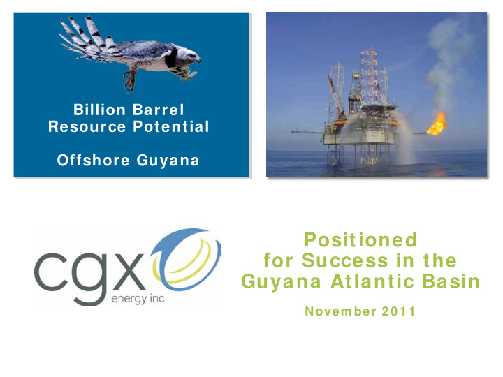 positioned for success in the guyana atlantic basin