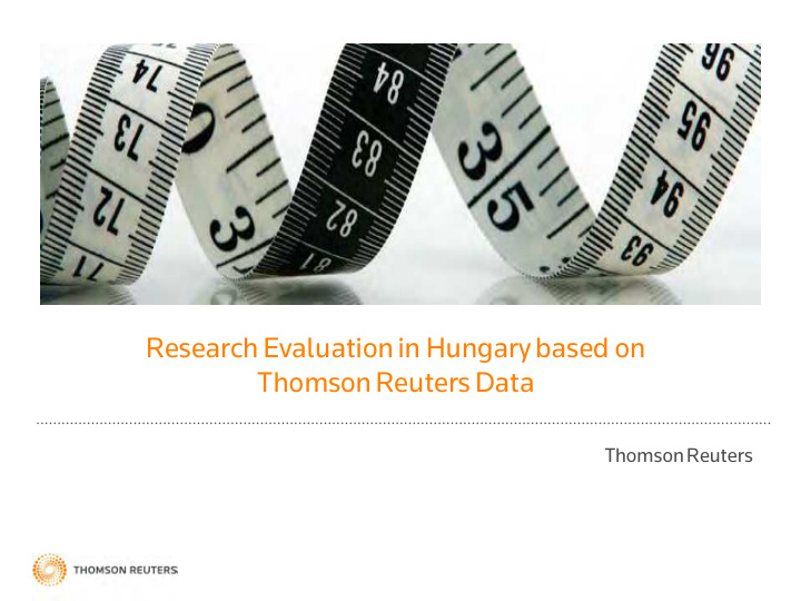 research evaluation in hungary based on thomson reuters