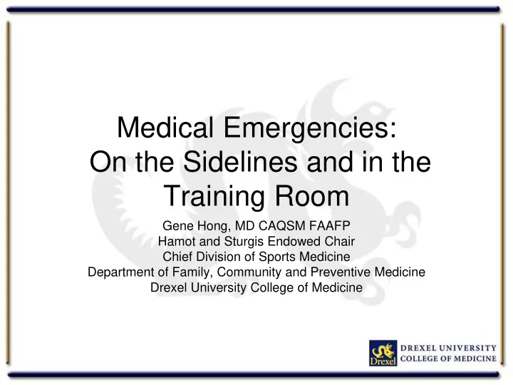 medical emergencies on the sidelines and in the training