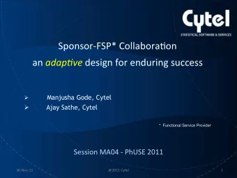 Sponsor-FSP*  Collabora0on     an   adap$ve design  for  enduring