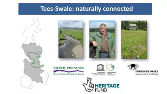 Tees-Swale: naturally connected  Project area  Tees-Swale project area  829 sq km  Project