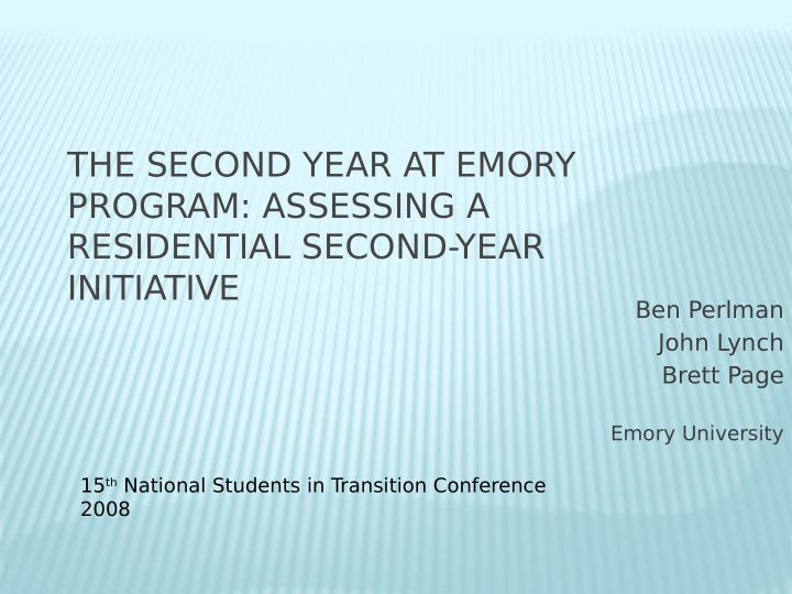 the second year at emory program assessing a residential