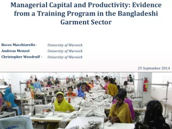 Managerial Capital and Productivity: Evidence  from a Training Program in the Bangladeshi  Garment