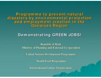 Program m e to prevent natural  Program m e to prevent natural  disasters by environm ental