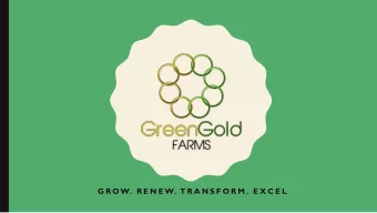 G R OW. R E N E W. T R A N S F O R M . E X C E L  OVERVIEW  According to the Ghana 2010