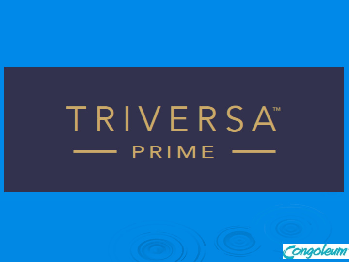 why triversa prime
