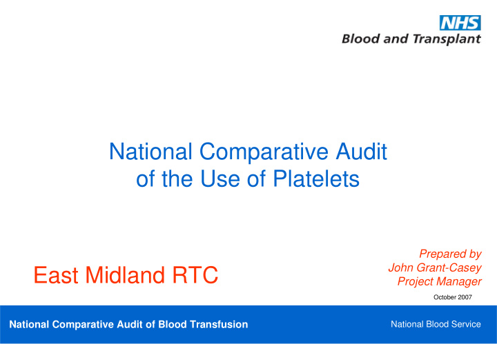 national comparative audit of the use of platelets