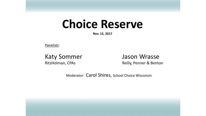 choice reserve