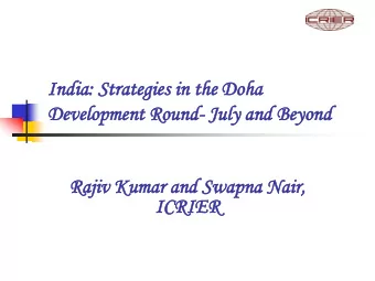 Ind  ndia:  ia: St  Strategies  egies in th  n the  e Do  Doha  De  Develo  elopm  pment  ent Rou