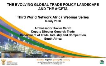 THE EVOLVING GLOBAL TRADE POLICY LANDSCAPE  AND THE AfCFTA  Third World Network Africa Webinar