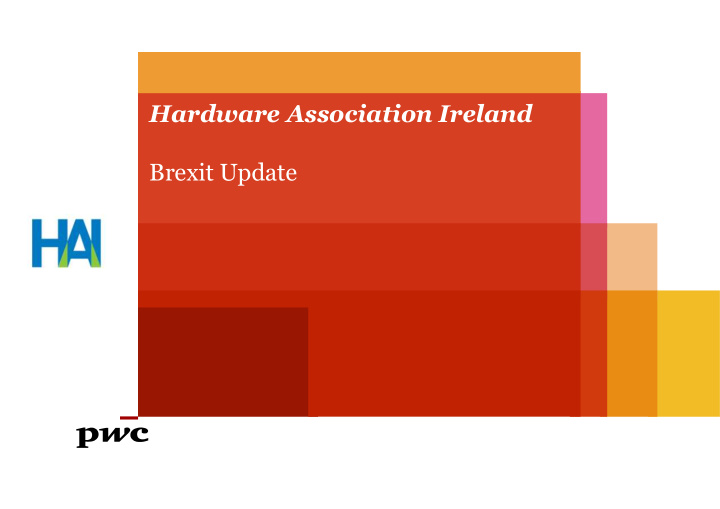 hardware association ireland brexit update