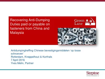 Malaysia  Antidumpingheffing Chinese bevestigingsmiddelen op losse schroeven  Rotterdam,