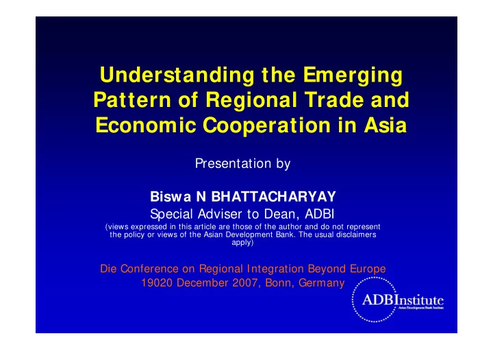 understanding the emerging pattern of regional trade and