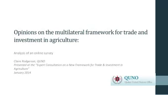 Opinions on the multilateral framework for trade and  investment in agriculture:  Analysis of an