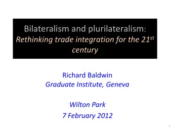 My comments  Why rethink necessary?  Globalisation as 2 unbundlings not 1.