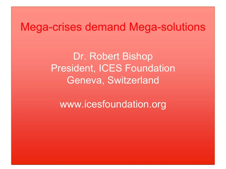 mega crises demand mega solutions mega crises demand mega