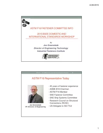 ytsrponmlkihgedcbaWTSMIHFEDBA  ASTM F16 FASTENER COMMITTEE INFO  2015 BSEE DOMESTIC AND