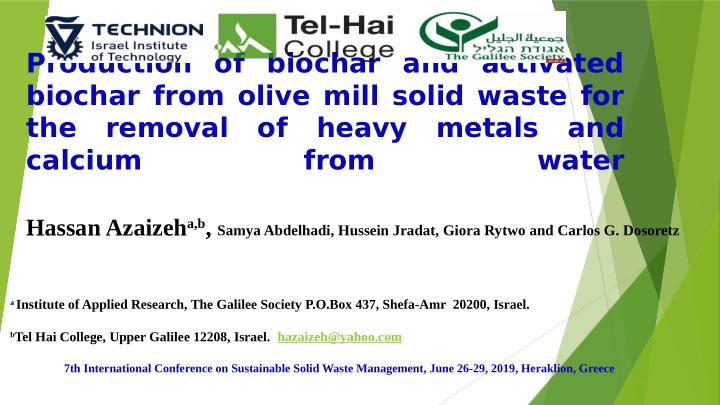 production of biochar and activated biochar from olive