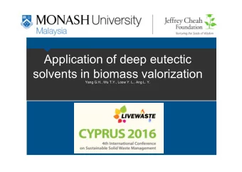 Application of deep eutectic  solvents in biomass valorization  Yang G.H., Wu T.Y., Loow Y. L., Ang