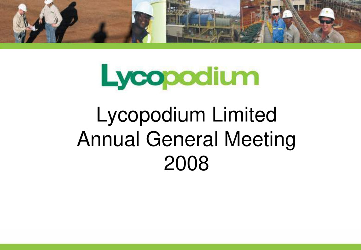 lycopodium limited annual general meeting 2008