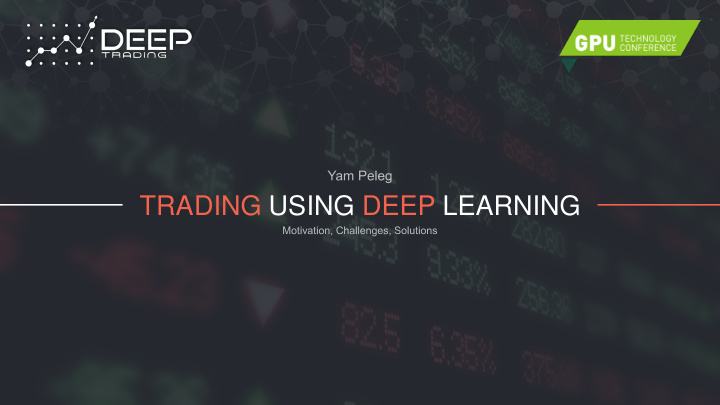 trading using deep learning man vs machine