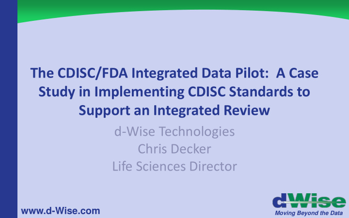 study in implementing cdisc standards to