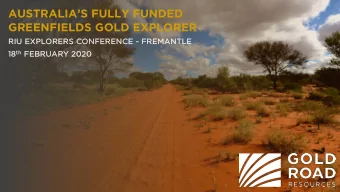 AUSTRALIAS FULLY FUNDED  GREENFIELDS GOLD EXPLORER  RIU EX  RI  EXPLORERS C  RERS CONFERENCE