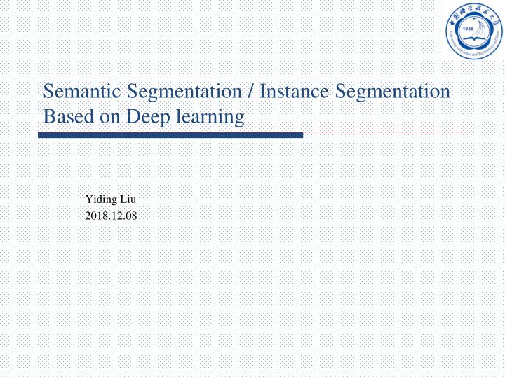 semantic segmentation instance segmentation based on deep