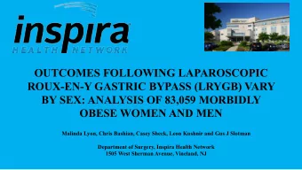 OUTCOMES FOLLOWING LAPAROSCOPIC  ROUX-EN-Y GASTRIC BYPASS (LRYGB) VARY  BY SEX: ANALYSIS OF 83,059