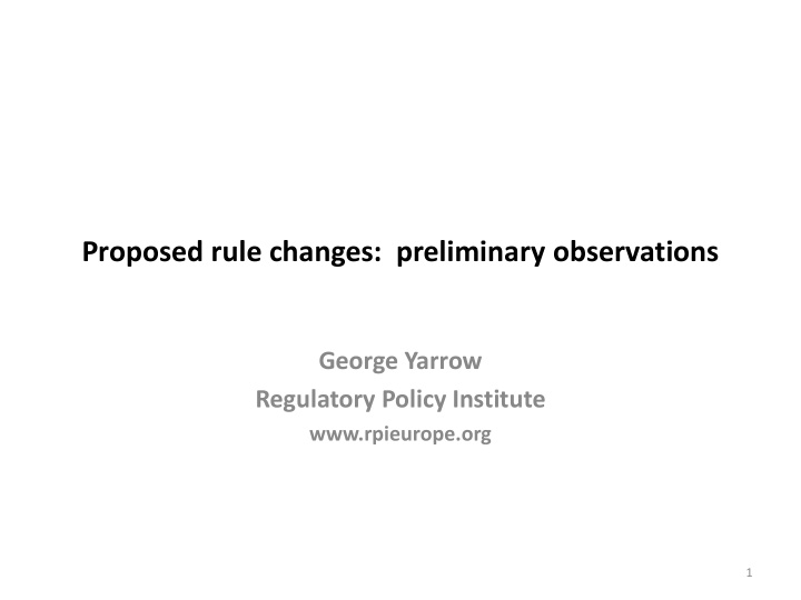proposed rule changes preliminary observations