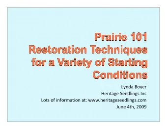 Lynda Boyer  Heritage Seedlings Inc  Lots of information at: www.heritageseedlings.com  June 4th,