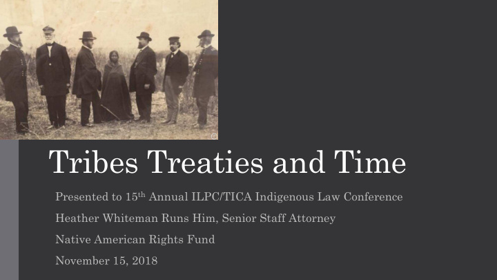 tribes treaties and time