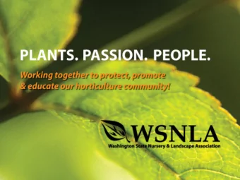 The WSNLA Community Represents  850 businesses and individuals working in or serving the