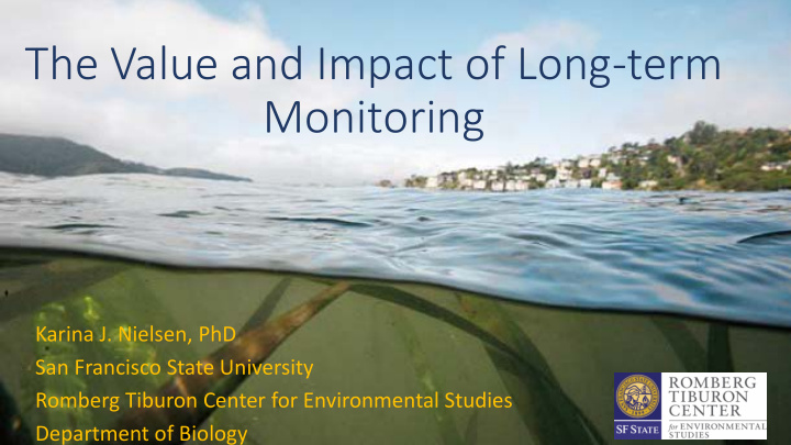 the value and impact of long term monitoring