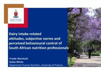 Dairy intake-related  attitudes, subjective norms and  perceived behavioural control of  South