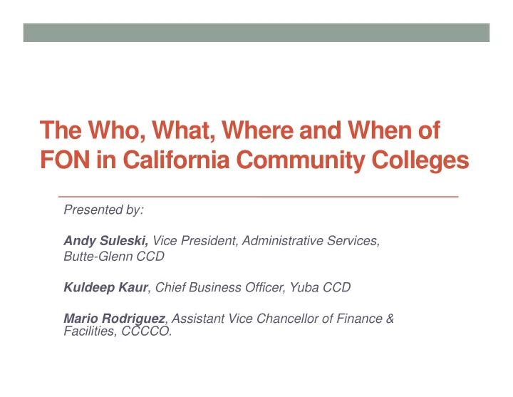 the who what where and when of fon in california