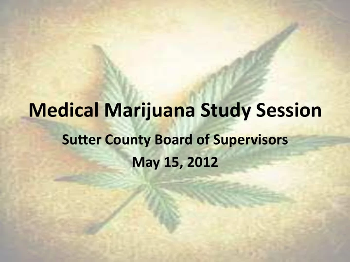 medical marijuana study session