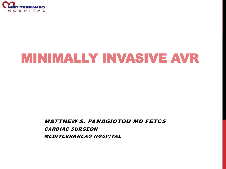 minimally invasive a avr
