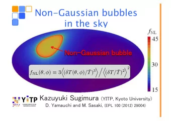 Non-Gaussian bubbles  in the sky   T )