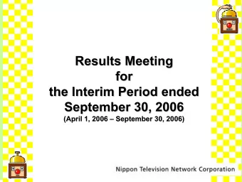 Results Meeting  Results Meeting  for  for  the Interim Period ended  the Interim Period ended