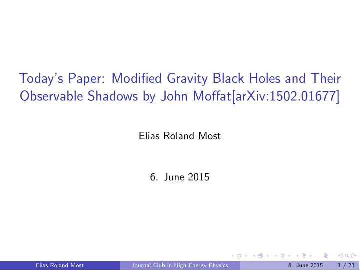 today s paper modified gravity black holes and their